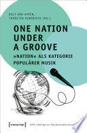 One Nation Under a Groove - »Nation« als Kategorie populärer Musik