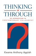 Thinking it through : an introduction to contemporary philosophy /
