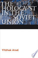 Holocaust in the Soviet Union.