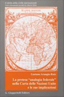 La pretesa 'analogia federale' nella carta della Nazioni Unite e le sue implicazioni /