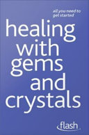 Healing with gems and crystals /