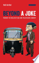 Beyond a joke : parody in English film and television comedy /