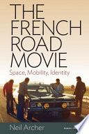 The French road movie : space, mobility, identity /