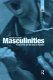 Masculinities : football, polo, and the tango in Argentina / Eduardo P. Archetti.