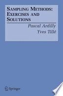 Sampling methods : exercises and solutions / Pascal Ardilly, Yves Tillé.