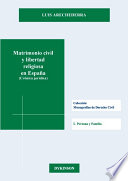 Matrimonio civil y libertad religiosa en Espana (Cronica juridica) /