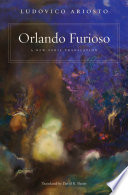 Orlando furioso : a new verse translation / Ludovico Ariosto ; [translated by] David R. Slavitt.