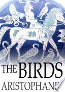 The birds / Aristophanes.