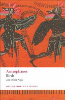 Birds ; Lysistrata ; Assembly-women ; Wealth / Aristophanes ; translated with an introduction and notes by Stephen Halliwell.