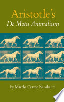 Aristotle's De motu animalium : text with translation, commentary, and interpretive essays /