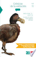 Cronicas de la extincion : la vida y la muerte de las especies animales /