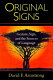 Original signs : gesture, sign, and the sources of language / David F. Armstrong.