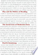 Play and the politics of reading : the social uses of modernist form /