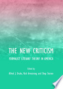 The New Criticism : Formalist Literary Theory in America.