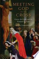 Meeting God on the cross : Christ, the cross, and the feminist critique / by Arnfridur Gudmundsdottir.