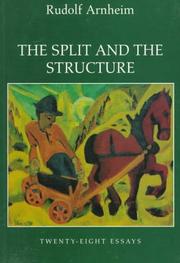 The split and the structure : twenty-eight essays /