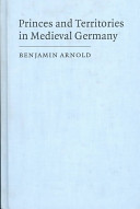 Princes and territories in medieval Germany /
