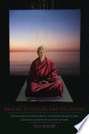 Brains, Buddhas, and believing : the problem of intentionality in classical Buddhist and cognitive-scientific philosophy of mind /