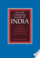 Science, technology, and medicine in Colonial India /