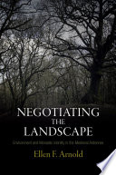 Negotiating the landscape : environment and monastic identity in the medieval Ardennes /