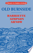 Old Burnside / Harriette Simpson Arnow.