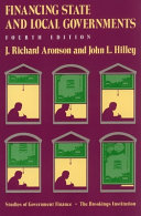 Financing state and local governments / J. Richard Aronson and John L. Hilley.