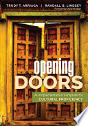 Opening doors : an implementation template for cultural proficiency /