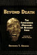 Beyond death : the Chinchorro mummies of ancient Chile /