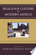 Religious culture in modern Mexico /