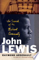 John Lewis : in search of the beloved community /