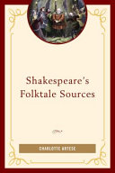 Shakespeare's folktale sources /