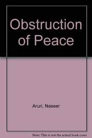 The obstruction of peace : the United States, Israel, and the Palestinians /