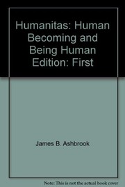 Humanitas; human becoming & being human /