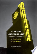 London underground : a cultural geography /