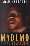 Madumo, a man bewitched /