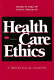 Health care ethics : a theological analysis / Benedict M. Ashley, Kevin D. O'Rourke.