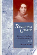 Rebecca Gratz : women and Judaism in antebellum America /