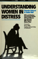 Understanding women in distress / Pamela Ashurst and Zaida Hall with contributions from George Christie [and others].
