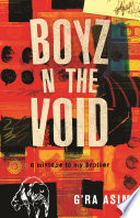 Boyz n the void : a mixtape to my brother /