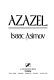 Azazel / Isaac Asimov.