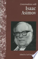 Conversations with Isaac Asimov /