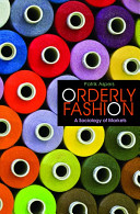 Orderly fashion : a sociology of markets / Patrik Aspers.