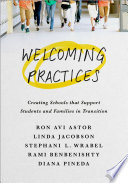 Welcoming practices : creating schools that support students and families in transition /