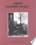 Eugène Atget : photographs from the J. Paul Getty Museum.