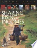 Sharing rising incomes : disparities in China.
