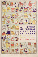 A history of popular culture in Japan : from the seventeenth century to the present /