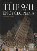 The 9/11 encyclopedia / Stephen E. Atkins.