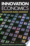 Innovation Economics : the Race for Global Advantage /