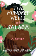 The hundred wells of Salaga /