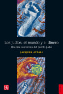 Los judios, el mundo y el dinero : historia economica del pueblo judio /